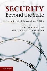 Security Beyond the State : Private Security in International Politics