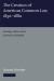 The Creation of American Common Law, 1850-1880 : Technology, Politics, and the Construction of Citizenship