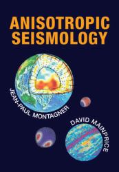 Anisotropic Seismology