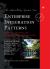 Enterprise Integration Patterns : Designing, Building, and Deploying Messaging Solutions