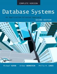Database Systems : An Application Oriented Approach, Complete Version