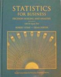 Student Solutions Manual for Statistics for Business : Decision Making and Analysis