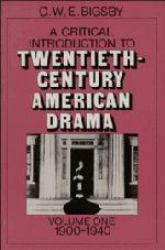 A Critical Introduction to Twentieth-Century American Drama, 1900-1940