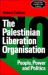 The Palestinian Liberation Organisation : People, Power and Politics
