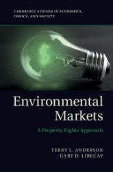 Environmental Markets : A Property Rights Approach