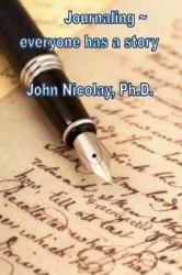 Journaling ~ Everyone Has a Story