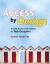 Access by Design : A Guide to Universal Usability for Web Designers