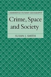 Crime, Space and Society