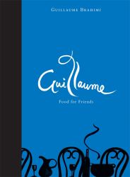 Guillaume : Food for Friends