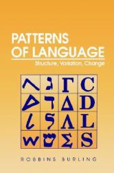 Patterns of Language : Structure, Variation, Change
