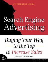 Search Engine Advertising : Buying Your Way to the Top to Increase Sales