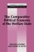 The Comparative Political Economy of the Welfare State