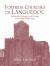 Fortress-Churches of Languedoc : Architecture, Religion and Conflict in the High Middle Ages Fortress-Churches of Languedoc : Architecture, Religion and Conflict in the High Middle Ages