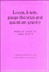 Loops, Knots, Gauge Theories and Quantum Gravity