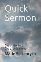 Quick Sermon : Day of the Lord Day of Judgement