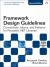 Framework Design Guidelines : Conventions, Idioms, and Patterns for Reuseable .NET Libraries