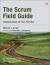 The Scrum Field Guide : Practical Advice for Your First Year