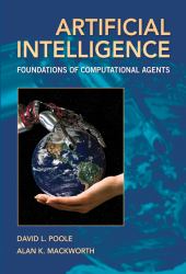 Artificial Intelligence : Foundations of Computational Agents