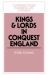 Kings and Lords in Conquest England Kings and Lords in Conquest England