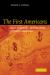 The First Americans : Race, Evolution, and the Origin of Native Americans