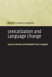 Lexicalization and Language Change
