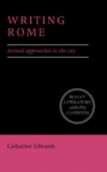 Writing Rome : Textual Approaches to the City