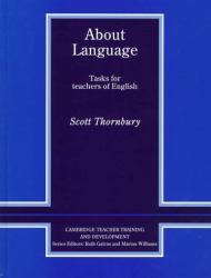 About Language : Tasks for Teachers of English