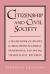 Citizenship and Civil Society : A Framework of Rights and Obligations in Liberal, Traditional and Social Democratic Regimes