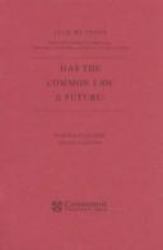 Has the Common Law a Future? : Inaugural Lecture Delivered 29 April 1996