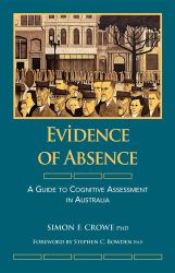 Evidence of Absence : A Guide to Cognitive Assessment in Australia