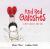 And Red Galoshes : A Story about a Rainy Day