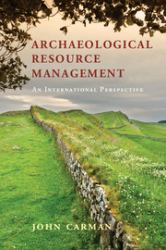 Archaeological Resource Management : An International Perspective