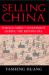 Selling China : Foreign Direct Investment During the Reform Era