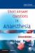 Short Answer Questions in Anaesthesia Short Answer Questions in Anaesthesia