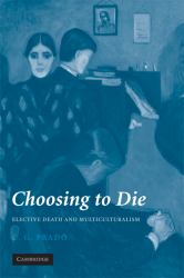 Choosing to Die : Elective Death and Multiculturalism