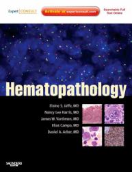 Hematopathology : Expert Consult - Online and Print