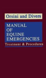 Manual of Equine Emergencies : Treatment and Procedures