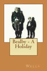 Bealby - a Holiday