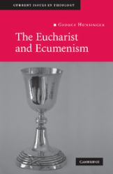 The Eucharist and Ecumenism : Let Us Keep the Feast