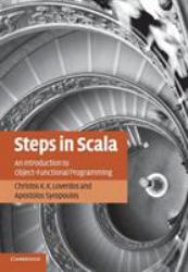 Steps in Scala : An Introduction to Object-Functional Programming