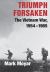 Triumph Forsaken : The Vietnam War, 1954-1965