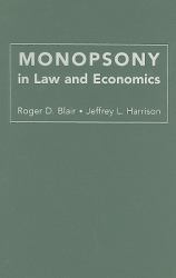 Monopsony in Law and Economics