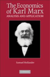 The Economics of Karl Marx : Analysis and Application