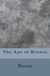 The Age of Bronze