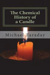 The Chemical History of a Candle