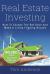 Real Estate Investing : How to Escape the Rat Race and Make a Living Flipping Houses