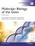 Molecular Biology of the Gene, International Edition