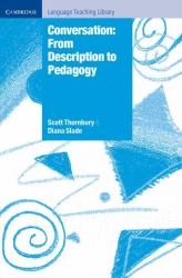Conversation : From Description to Pedagogy