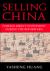 Selling China : Foreign Direct Investment During the Reform Era