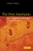 The First Americans : Race, Evolution and the Origin of Native Americans